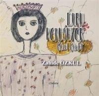 Güzel Günler - Duru Konusuyor - Özkul, Zahide