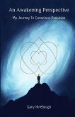 An Awakening Perspective An Awakening Perspective