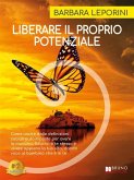 Liberare Il Proprio Potenziale (eBook, ePUB) Liberare Il Proprio Potenziale (eBook, ePUB)