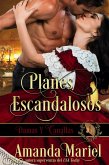 Planes escandalosos (Damas Y Canallas, #1) (eBook, ePUB)