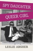 Spy Daughter, Queer Girl (eBook, ePUB)