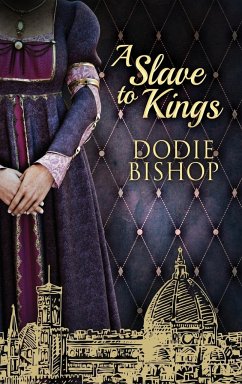 A Slave To Kings - Bishop, Dodie