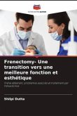 Frenectomy- Une transition vers une meilleure fonction et esthétique