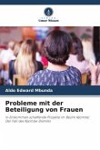 Probleme mit der Beteiligung von Frauen