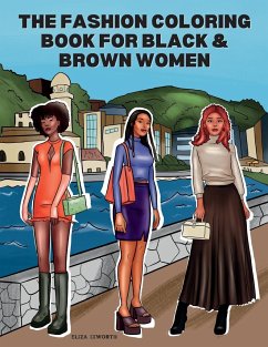 The Fashion Coloring Book for Black & Brown Women - Ixworth, Eliza