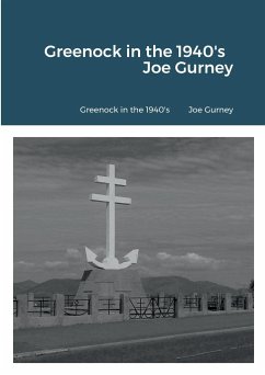 Greenock in the 1940's - Gurney, Joe