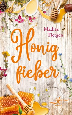 Honigfieber - Tietgen, Madita