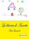 La libreria di Annetta (fixed-layout eBook, ePUB)