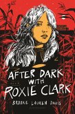 After Dark with Roxie Clark (eBook, ePUB)