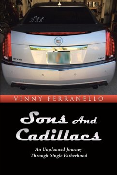 Sons and Cadillacs (eBook, ePUB) - Ferranello, Vinny