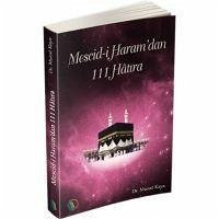 Mescid-i Haramdan 111 Hatira - Kaya, Murat