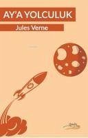 Aya Yolculuk - Verne, Jules