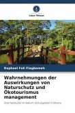 Wahrnehmungen der Auswirkungen von Naturschutz und Ökotourismus management