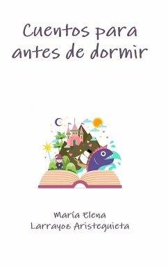 Cuentos para antes de dormir - Larrayoz Aristeguieta, María Elena