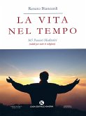 La vita nel tempo (eBook, ePUB)