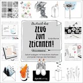 Du hast das Zeug zum Zeichnen! (eBook, ePUB)