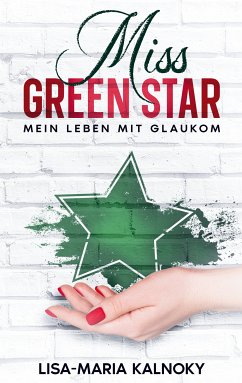 Miss Green Star (eBook, ePUB) - Kalnoky, Lisa-Maria