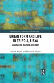 Urban Form and Life in Tripoli, Libya (eBook, ePUB)