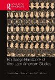 Routledge Handbook of Afro-Latin American Studies (eBook, ePUB)