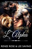 La Proie de l'Alpha (Alpha Bad Boys, #11) (eBook, ePUB)