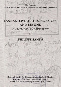 East and West, to The Ratline, and Beyond - Sands, Philippe