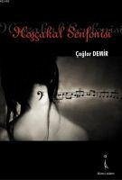 Hoscakal Senfonisi - Demir, Caglar