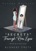 "Secrets" Through Her Eyes