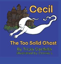 Cecil the Too Solid Ghost - Gardella, Tricia