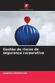 Gestão de riscos de segurança corporativa