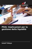 PSIA: Implicazioni per la gestione della liquidità