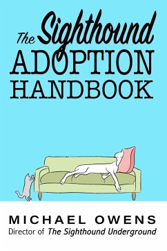 The Sighthound Adoption Handbook - Owens, Michael