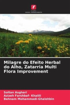 Milagre do Efeito Herbal do Alho, Zatarria Multi Flora Improvement - Asghari, Soltan;Farshbaf- Khalili, Azizeh;Mohammadi-Ghalehbin, Behnam