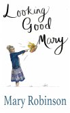 Looking Good, Mary (eBook, ePUB)