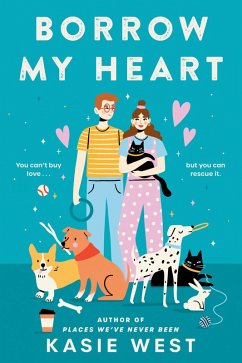 Borrow My Heart (eBook, ePUB) - West, Kasie