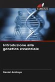 Introduzione alla genetica essenziale