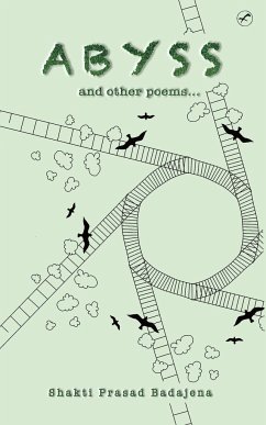 Abyss and other Poems - Badajena, Shakti Prasad