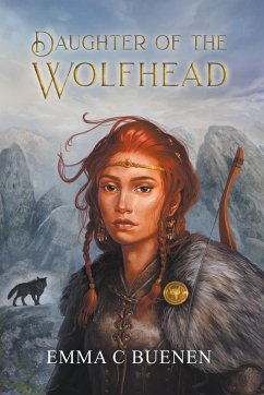 Daughter of the Wolfhead - Buenen, Emma Daughter of the Wolfhead - Buenen, Emma