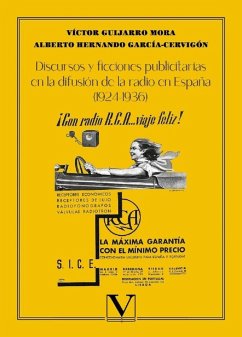 Cover Discursos y ficciones publicitarias en la difusión de la radio en España (1924-1936)