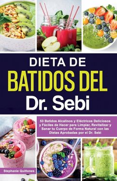 Dieta de Batidos del Dr. Sebi - Quiñones, Stephanie