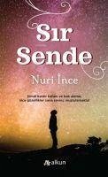 Sir Sende - Ince, Nuri