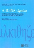 Àpoina = Àpoina : estudis de literatura grega dedicats a Carles Miralles