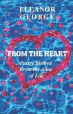 From the Heart Poetry Birthed From the Altar of Life