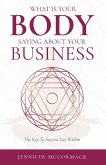 What Your Body is Telling You About Your Business