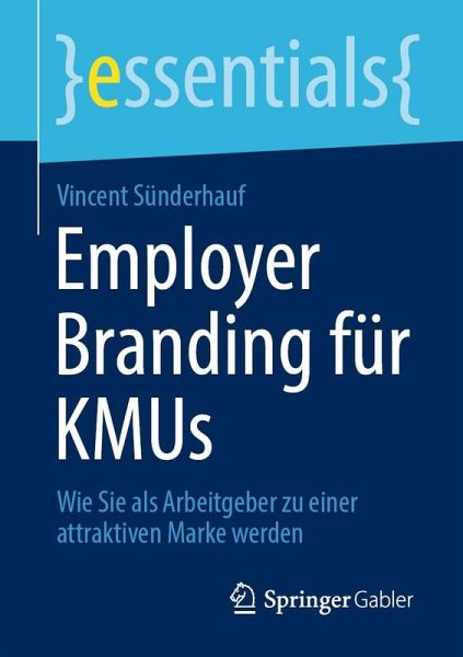 Employer Branding für KMUs (eBook, PDF) Employer Branding für KMUs (eBook, PDF)