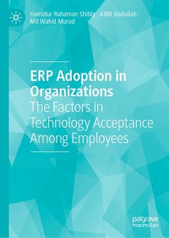 ERP Adoption in Organizations (eBook, PDF) - Shibly, Hamidur Rahaman; Abdullah, ABM; Murad, Md Wahid