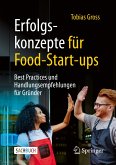 Erfolgskonzepte für Food-Start-ups (eBook, PDF)