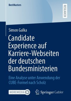 Candidate Experience auf Karriere-Webseiten der deutschen Bundesministerien (eBook, PDF) - Galka, Simon