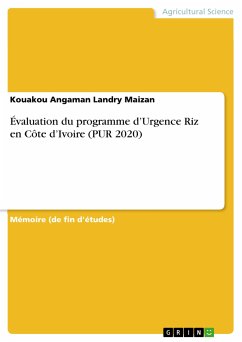 Évaluation du programme d’Urgence Riz en Côte d’Ivoire (PUR 2020) (eBook, PDF) - Maizan, Kouakou Angaman Landry