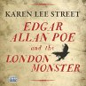 Edgar Allan Poe and the London Monster... - Bild 1