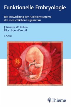 Funktionelle Embryologie (eBook, PDF) - Rohen, Johannes W.; Lütjen-Drecoll, Elke